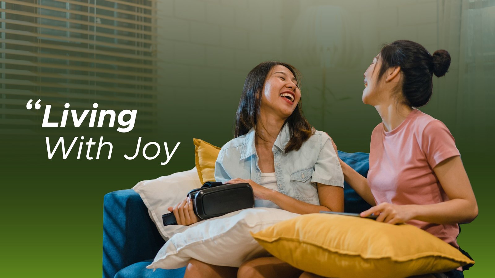 Living With Joy